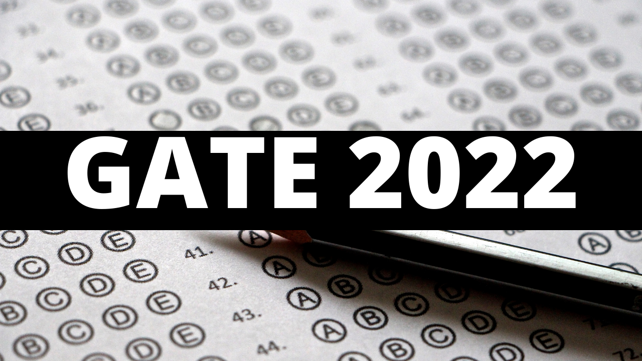 Registration for GATE 2022: Know How to Register, Fees, Application Form, and everything you need to know