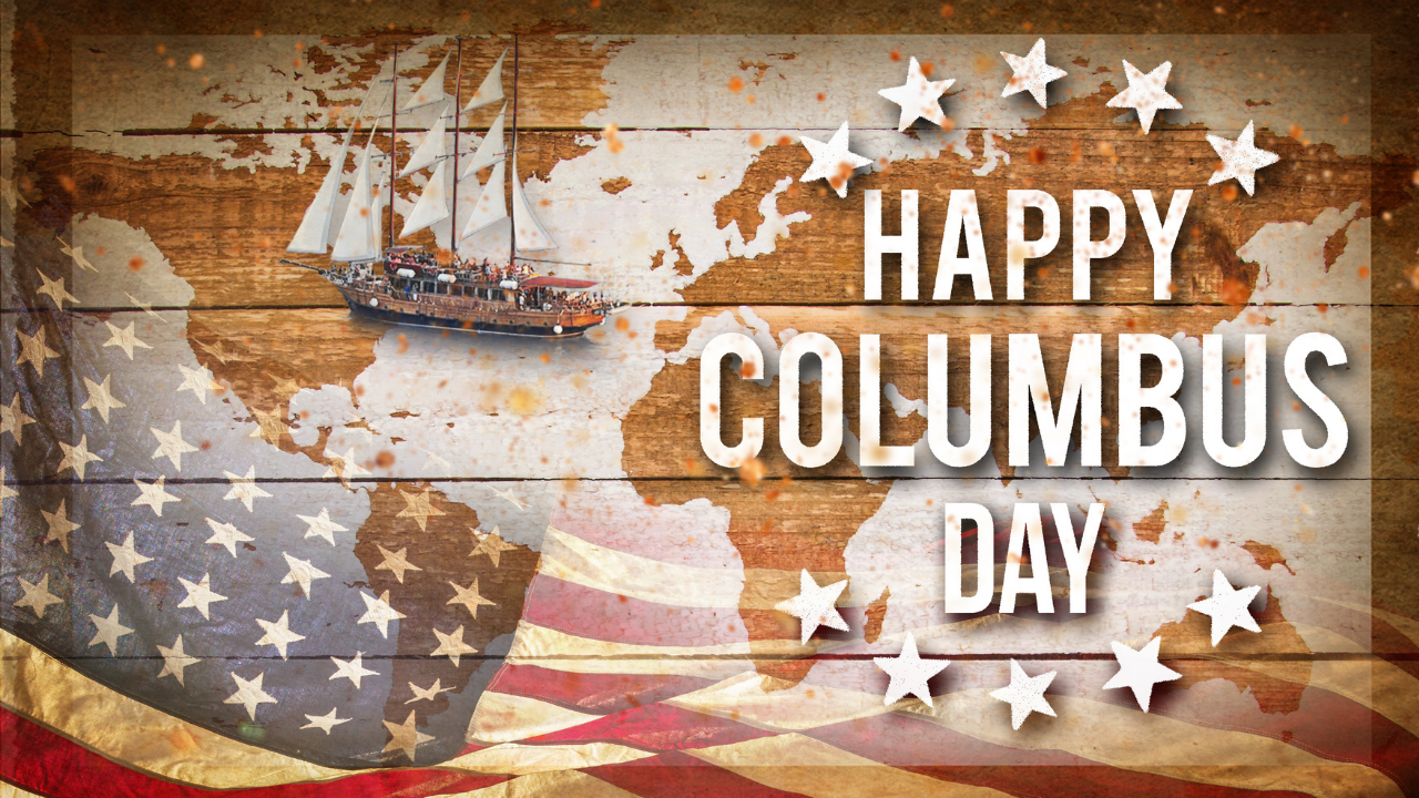Happy Columbus Day 2021 Quotes, HD Images, Messages, Sayings, Greetings, Meme, and Stickers to Share