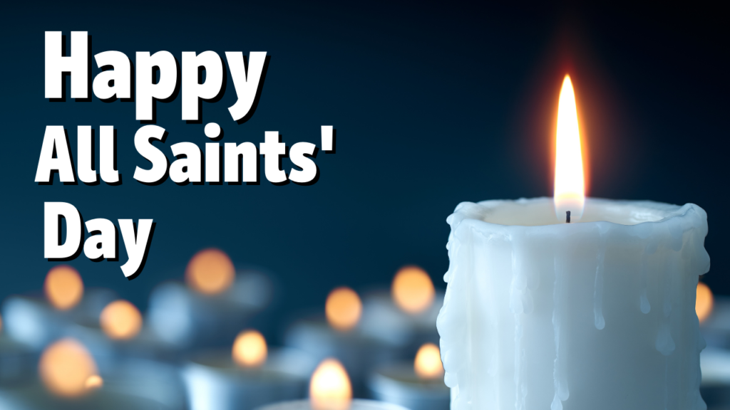 All Saint's Day messages