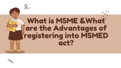 ما هو MSME ، ما هي مزايا التسجيل في قانون MSMED؟