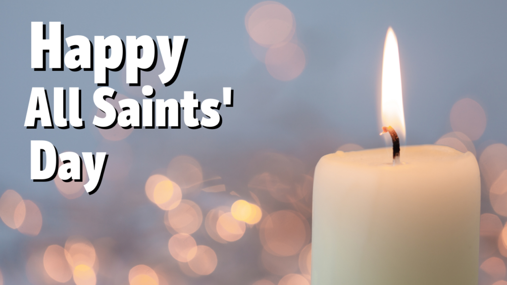 All Saints' Day Quotes