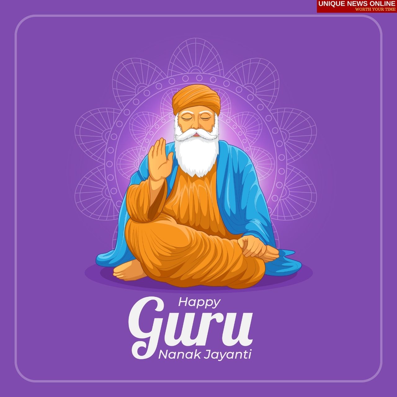 Guru Nanak Jayanti 2021 Quotes, Wishes, HD Images, Greetings, Messages, and Slogans to greet your loved ones
