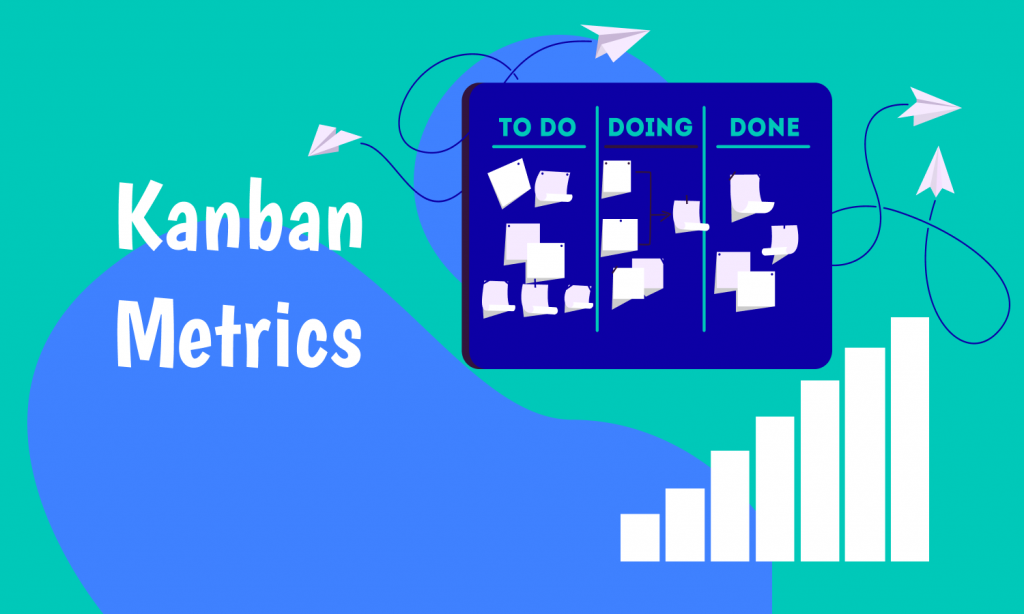 Kanban Metrics: Advantages and Benefits