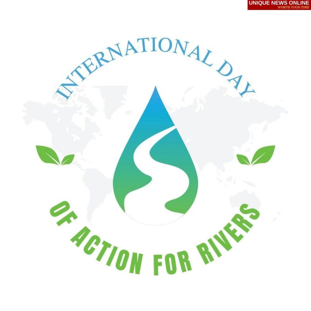 International Day of Action for Rivers 2022 Theme, and Top 10 Inspiring