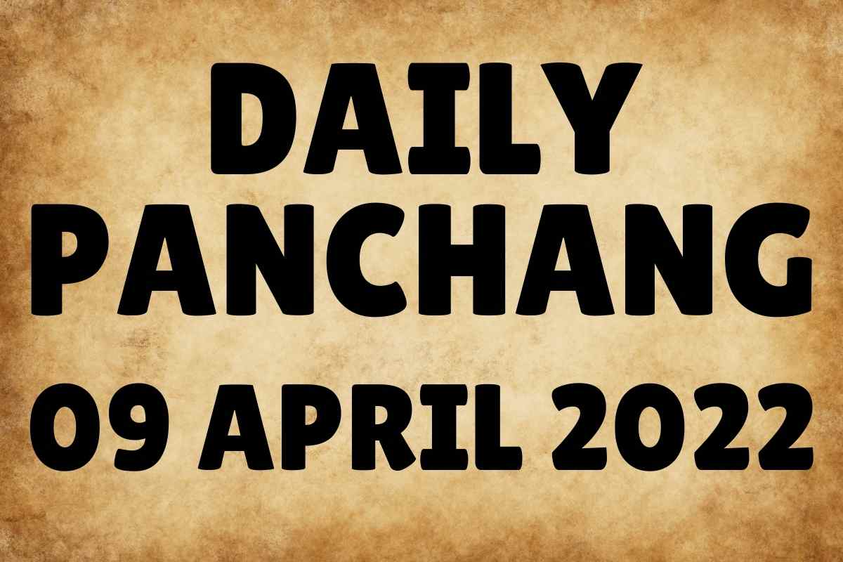 Daily Panchang 9 أبريل 2022
