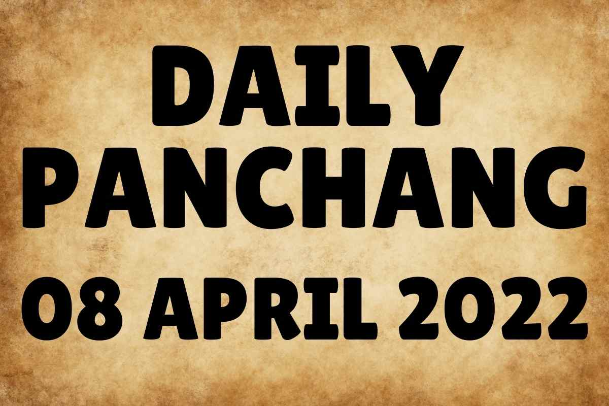 Daily Panchang 8 أبريل 2022