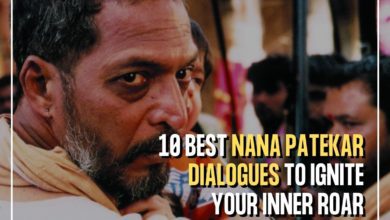 10 Best Nana Patekar Dialogues To Ignite Your Inner Roar