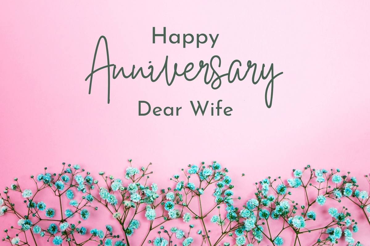 100+ Best Wedding Anniversary Wishes for Wife: Marriage Anniversary Quotes, Messages, and Images for your Lovely Wife