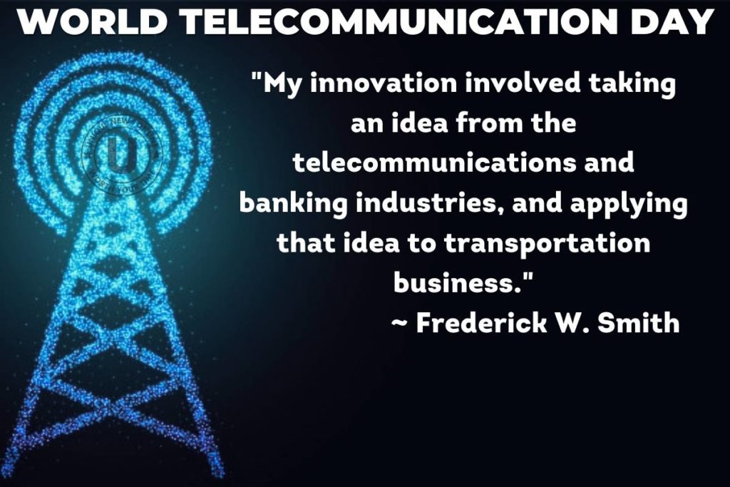 World Telecommunication Day 2022: Top Quotes