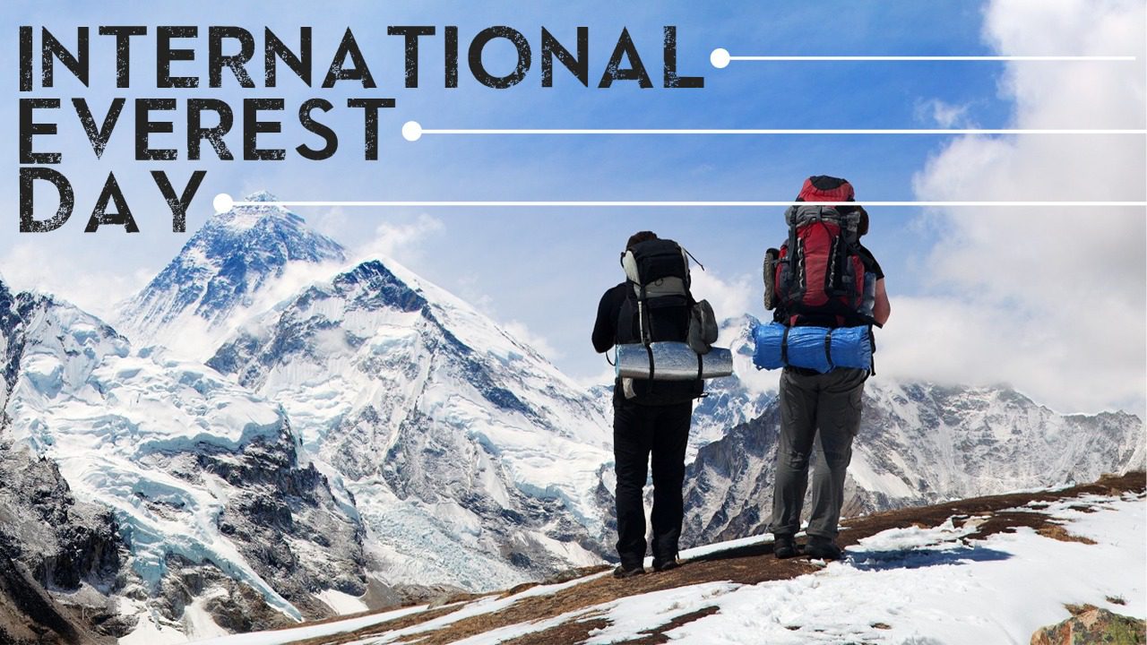 International Everest Day 2022: Themes, Importance, Significance, Quotes, Pictures, Clips To Refer To