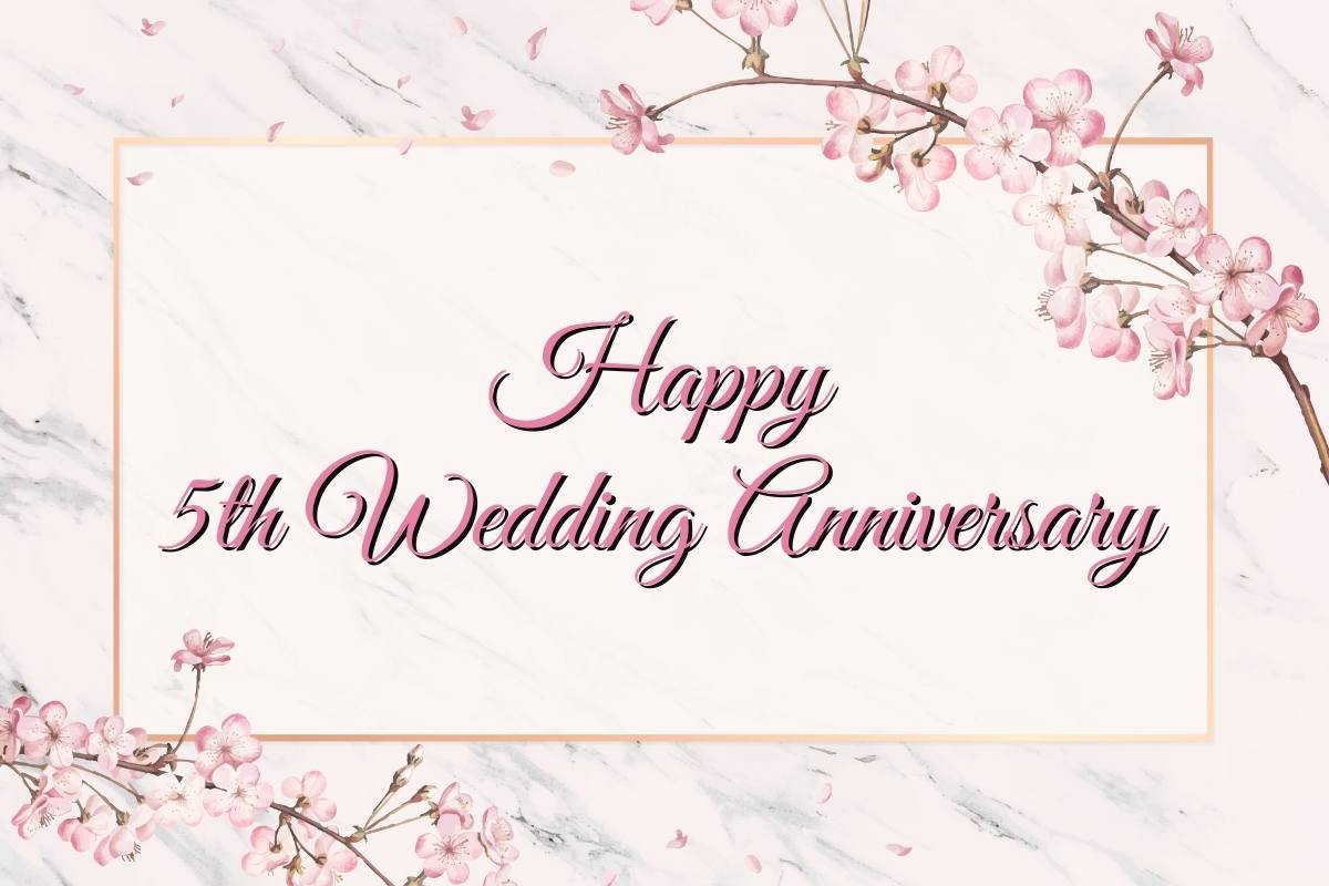 30 Best 5th Wedding Anniversary Wishes, Quotes, and Images to greet your Husband or Wife