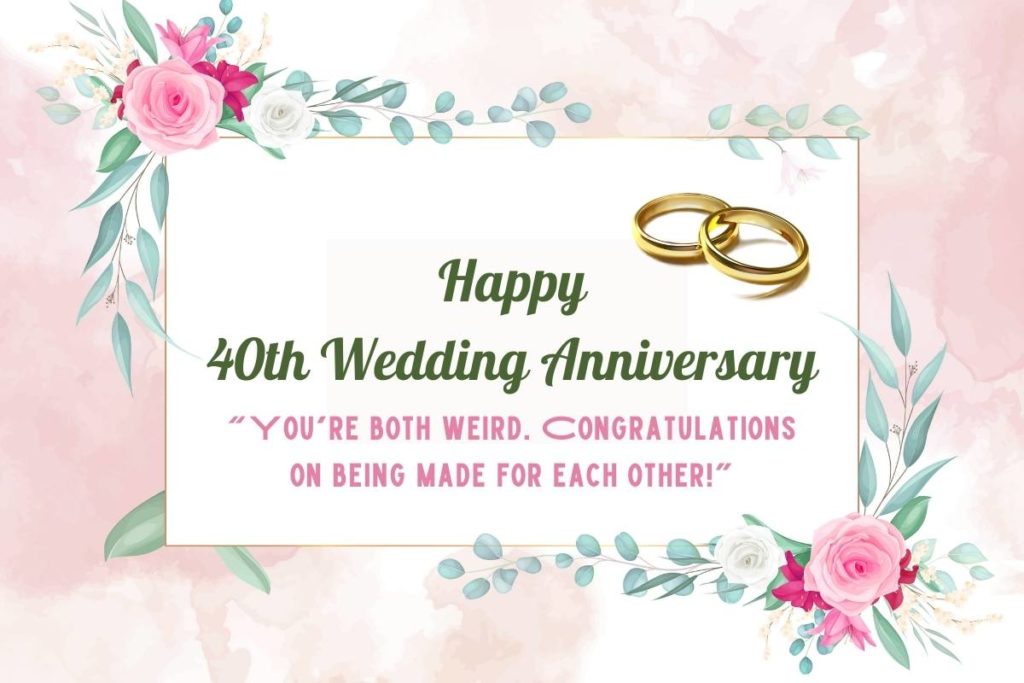 Happy 40th Wedding Anniversary Wishes
