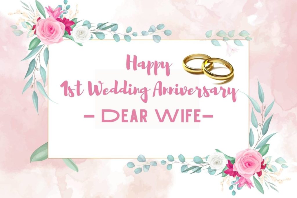 Happy 1st Wedding Anniversary For Wife