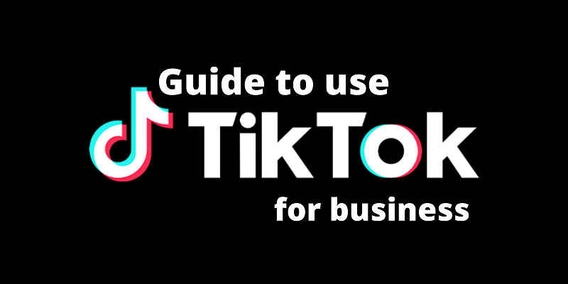 Guide to use TikTok for business