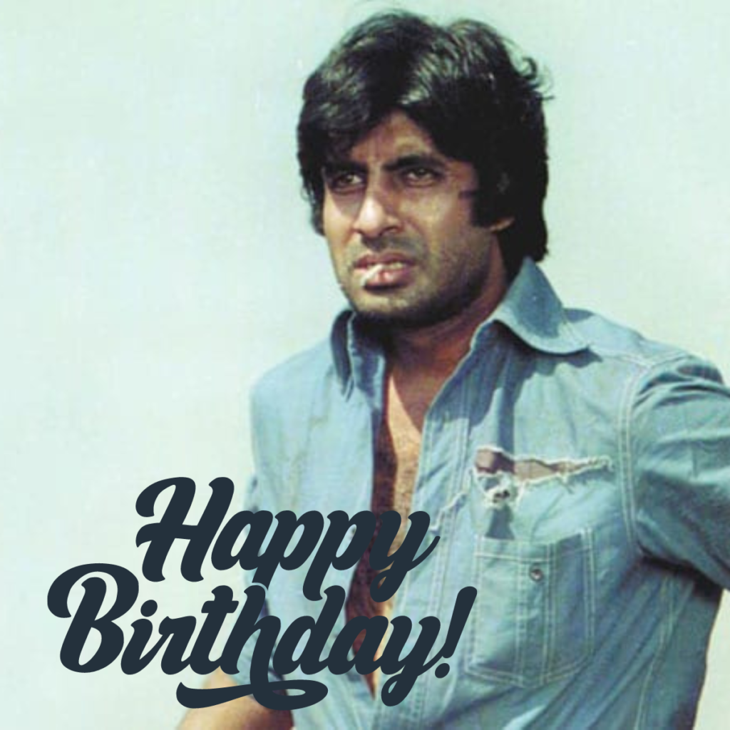 Happy Birthday Amitabh Bachchan
