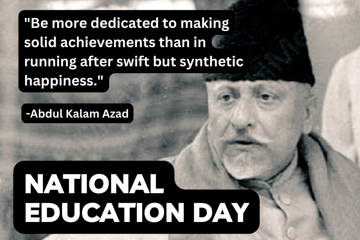 National Education Day In India 2022 Theme, Date, Posters, Drawings, Wishes, Images, Messages, Greetings, Shayari, and Quotes
