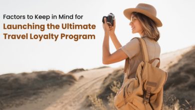 Factors to Keep in Mind for Launching the Ultimate Travel Loyalty Program