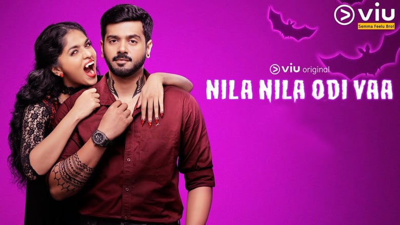 Nila Nila Odi Vaa - Tamil Web Series