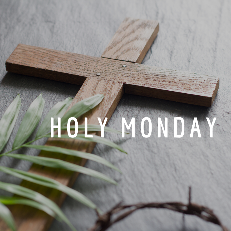 Holy Monday 2023 Greetings, Wishes, Quotes, Images, Messages, Sayings, Banners, Posters, and Captions