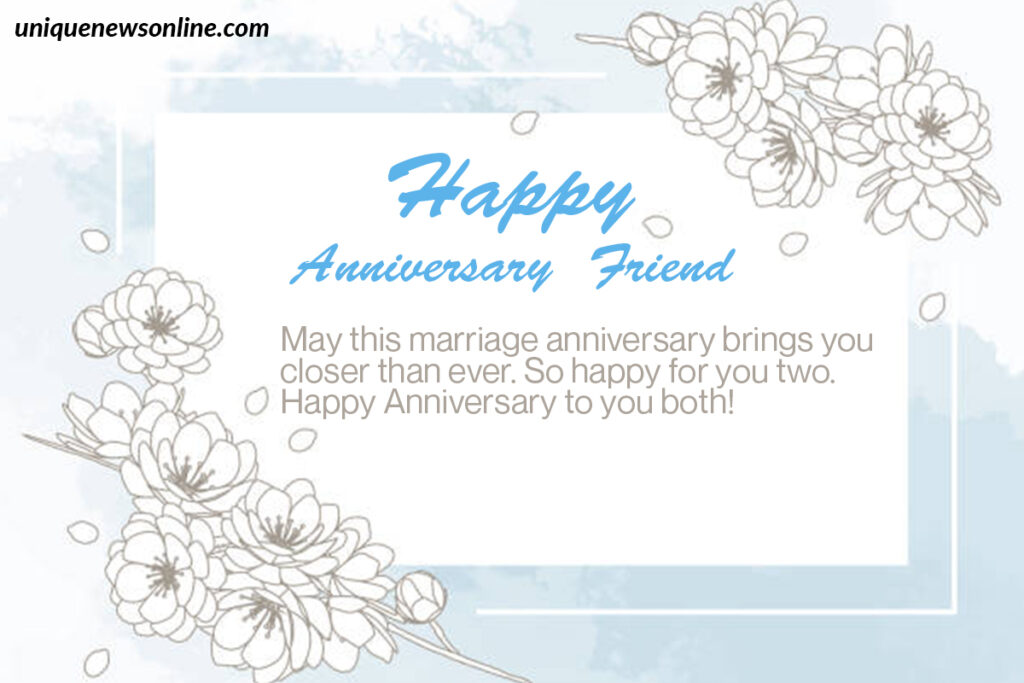 Happy Wedding Anniversary Quotes for Friend
