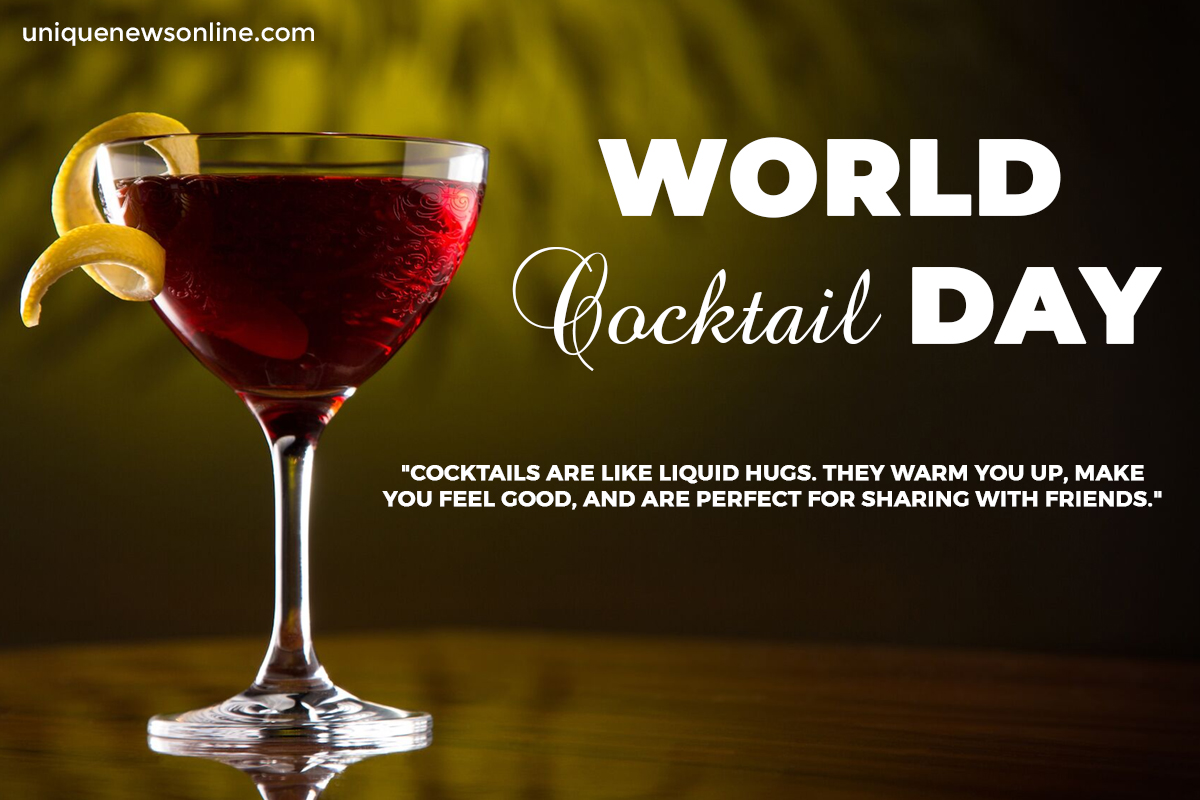 World Cocktail Day 2023 Quotes, Captions, Images, Messages, Wishes, Greetings, and Sayings