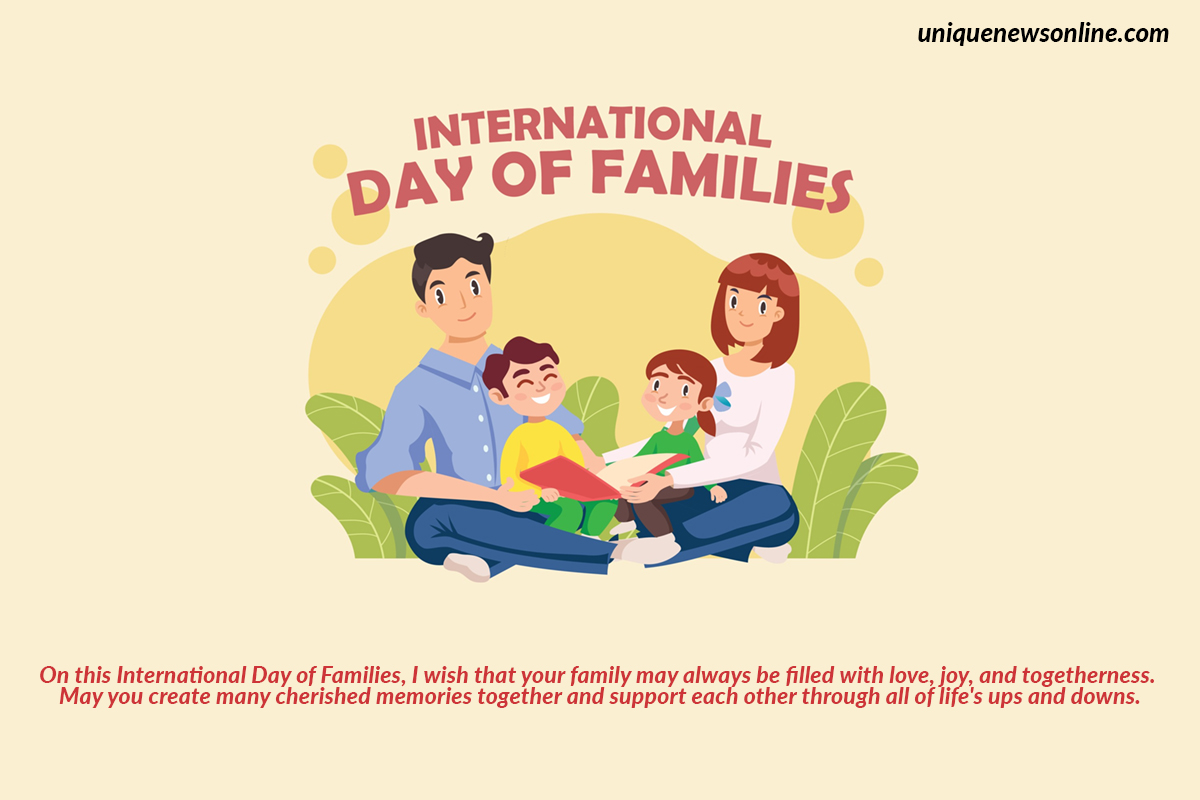 International Day of Families 2023 Wishes, Images, Messages, Greetings, Quotes, Posters, Banners, Shayari, Sayings, Cliparts, and Captions