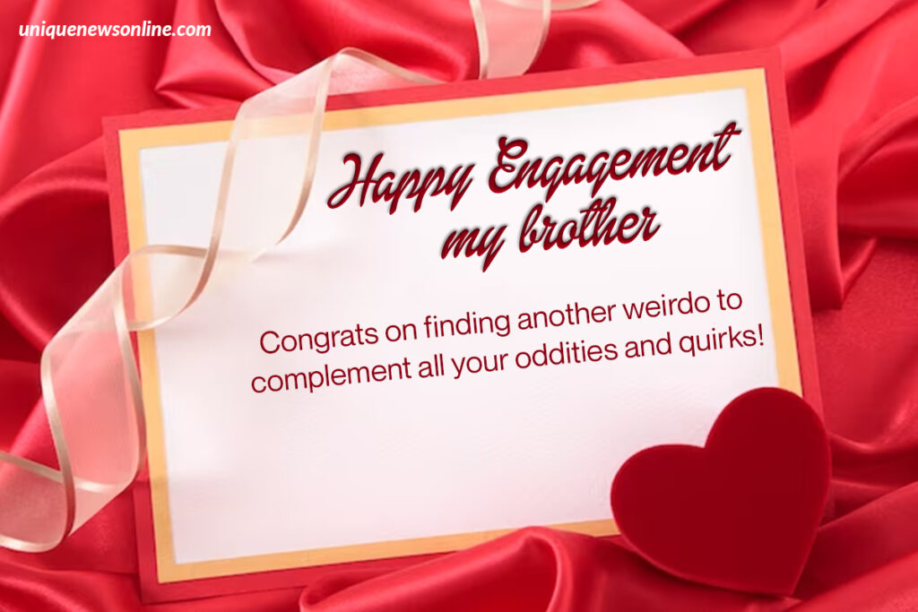 Engagement Wishes for Brother