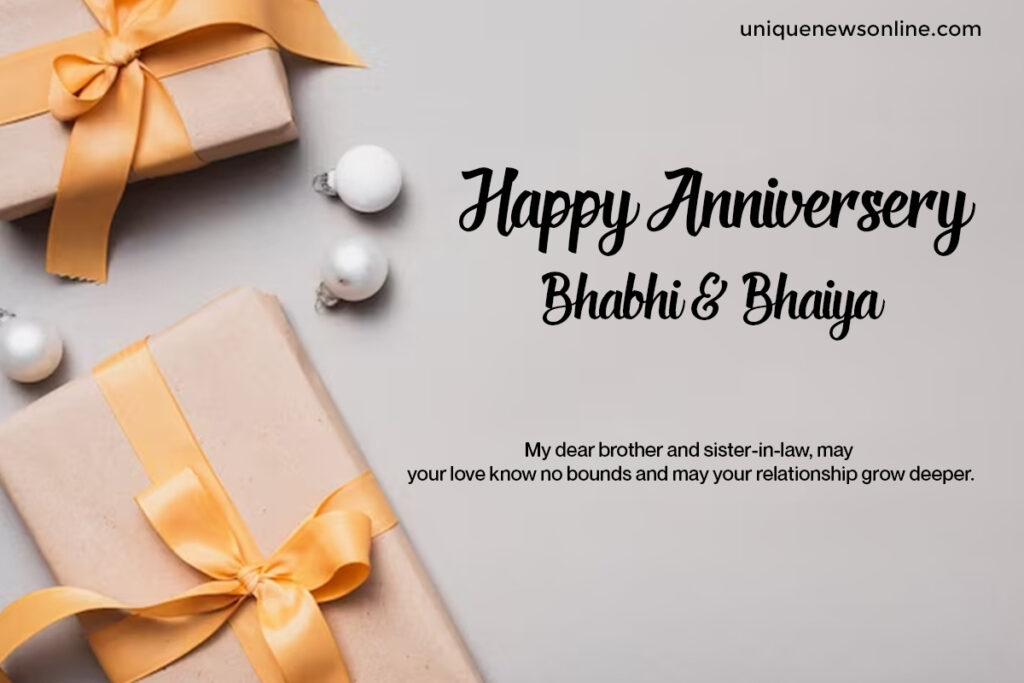 As you celebrate another year of togetherness, I want to wish you a future filled with endless love and happiness. Happy anniversary, Bhaiya and Bhabhi!