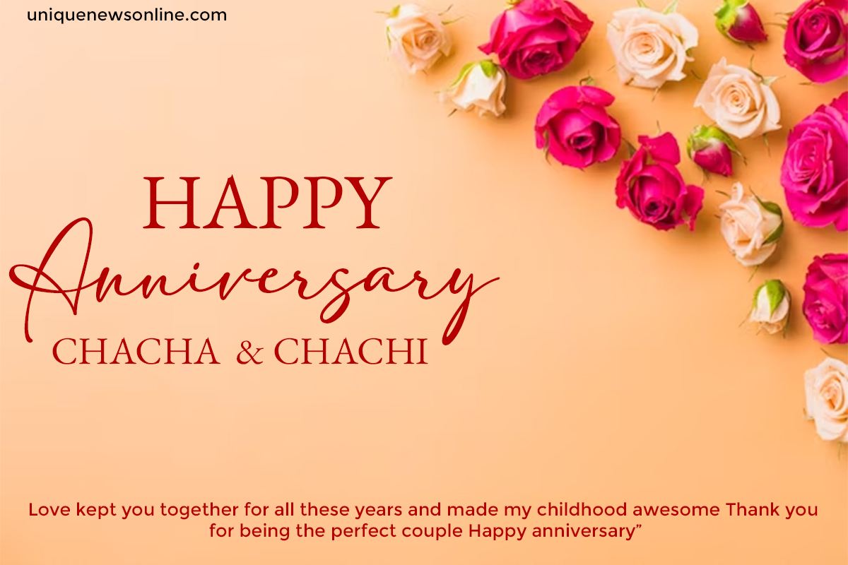 Wedding Anniversary Wishes for Chacha and Chachi