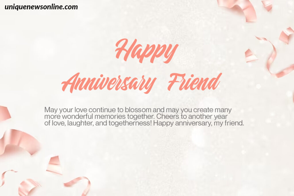 Happy Wedding Anniversary Messages for Friend