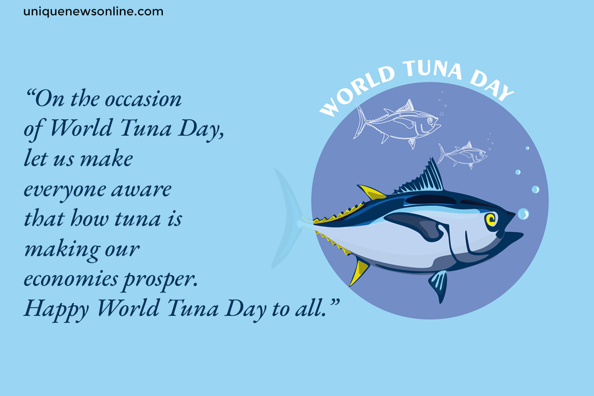 World Tuna Day 2023: Current Theme, Quotes, Images, Messages, Slogans, Posters, and Captions to create awareness