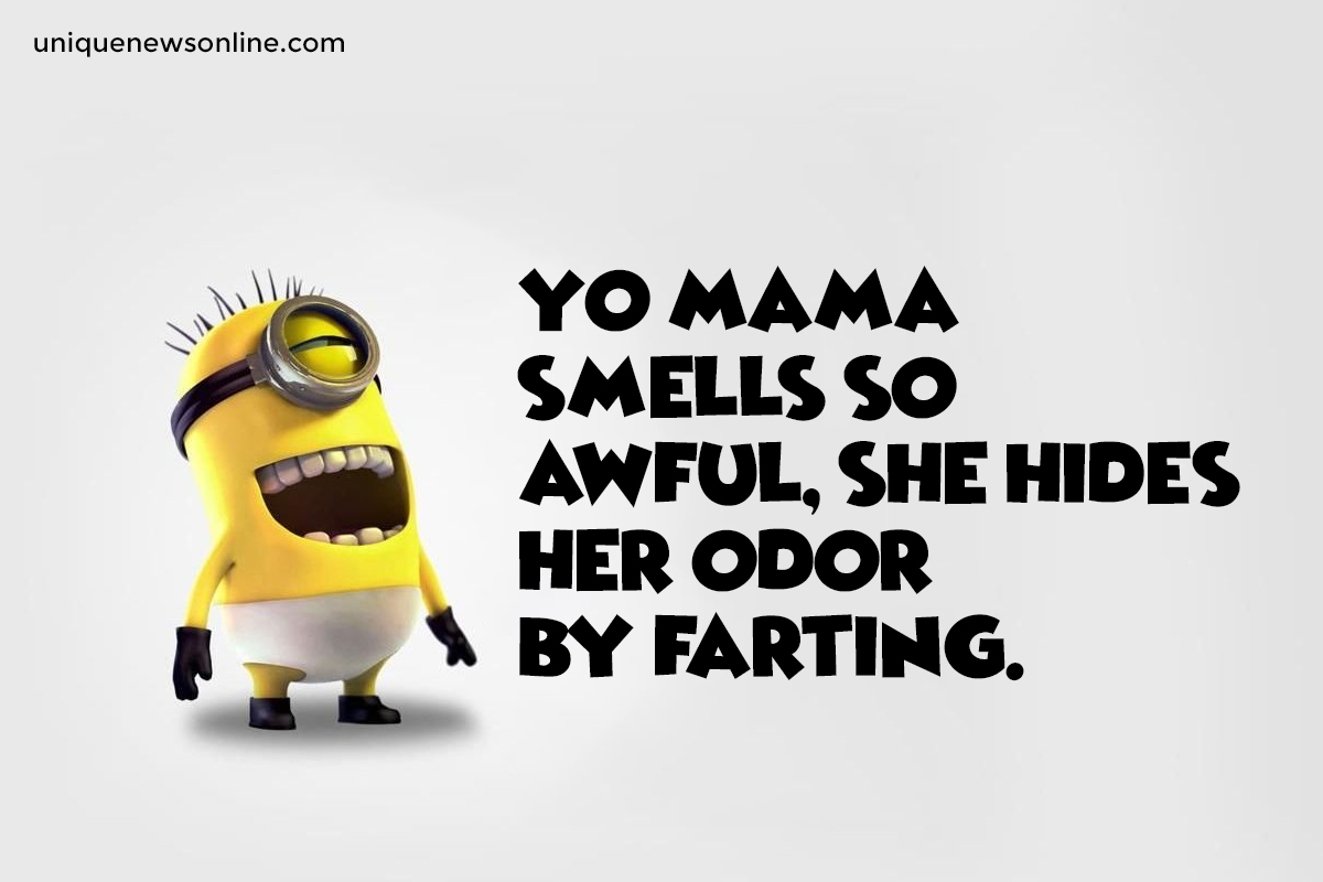 Yo Mama Smells So Awful, She Hides Her Odor By Farting
