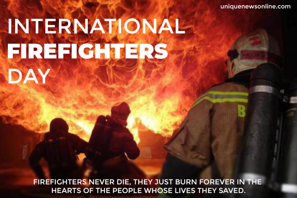 International Firefighters' Day Quotes