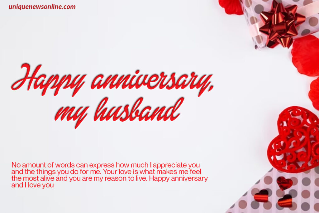 I am blessed to have you as my husband, and I cherish the love we share. Happy anniversary, my forever partner.