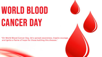 World Blood Cancer Day 2023: Current Theme, Quotes, Images, Posters, Banners, Images, Slogans, and Captions