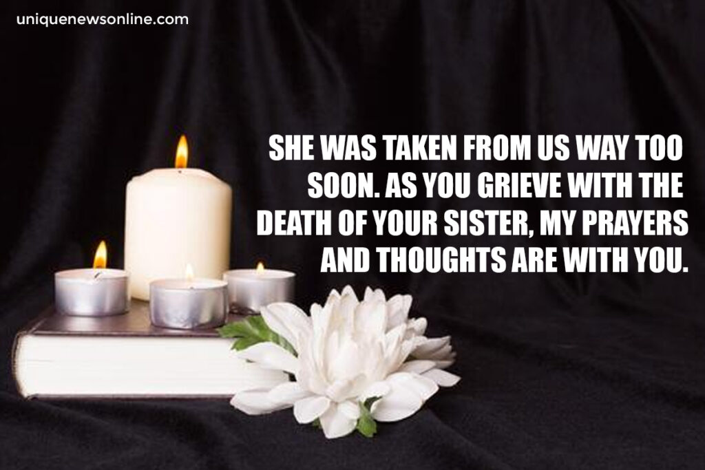 Heartfelt Condolence Messages for the Loss of Sister