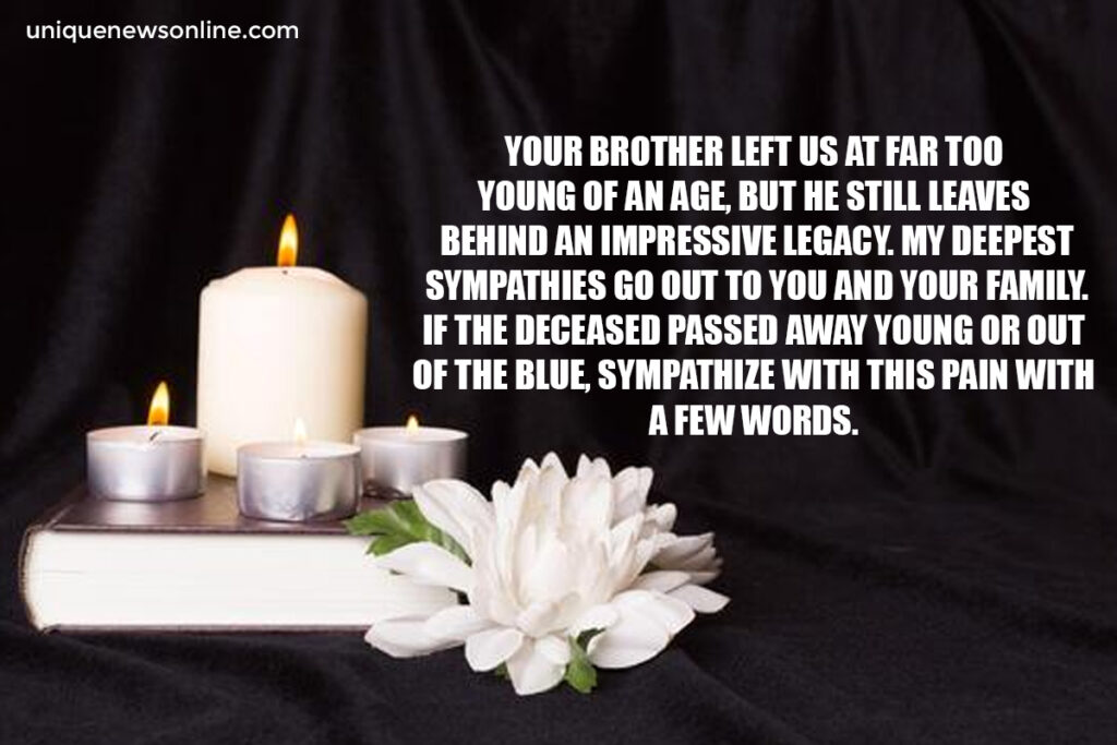 Losing a brother is a devastating experience. I am here for you, ready to lend a listening ear or a helping hand.