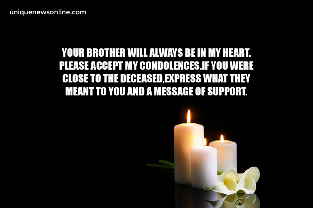 Your brother's passing is a great loss for all who knew him. May you find peace in the midst of your grief.