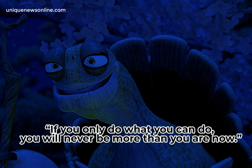 "The path to paradise begins in hell."  - Master Oogway Quotes