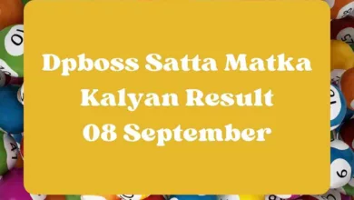 Dpboss Satta Matka Kalyan Result Today 8 September 2023 – LIVE Updates for Kalyan Satta King