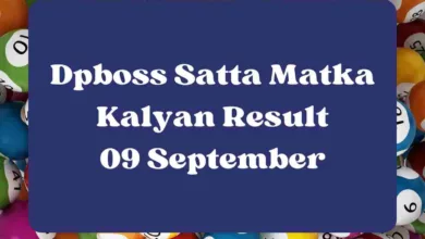 Dpboss Satta Matka Kalyan Result Today 9 September 2023 – LIVE Updates for Kalyan Satta King