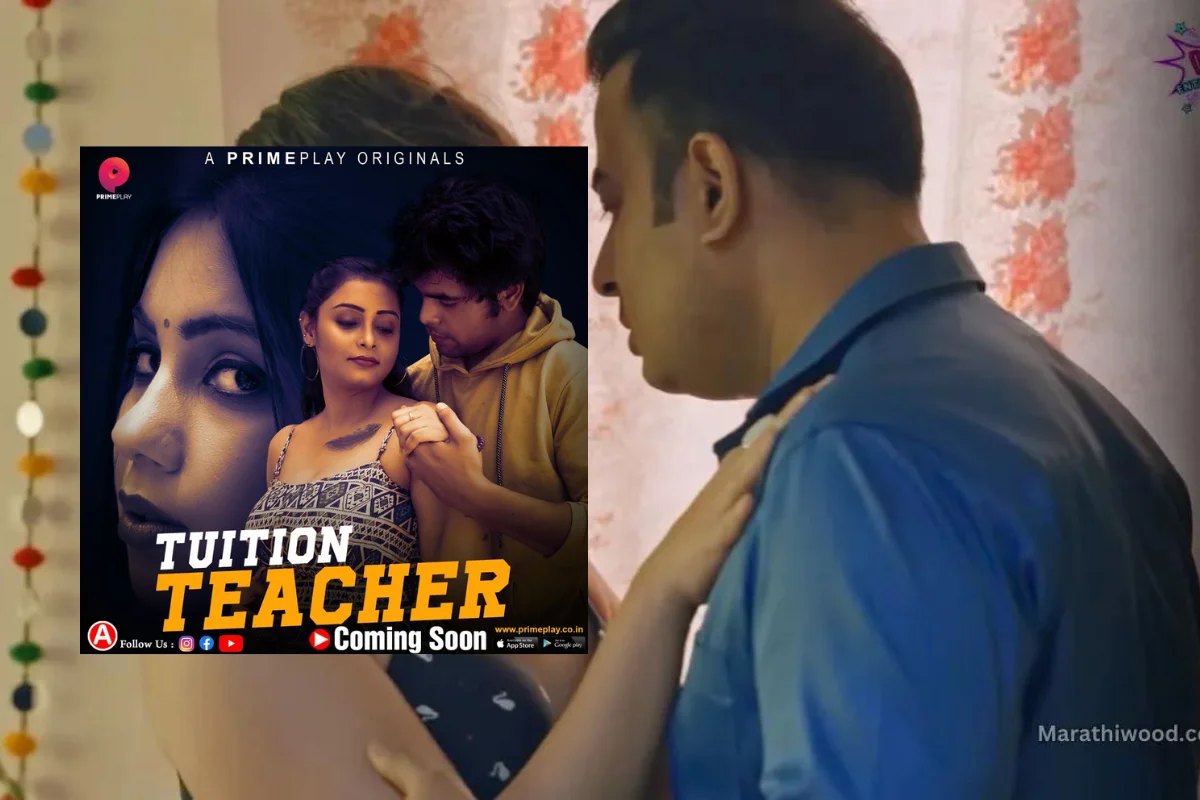 Tuition Teacher web series- Cast, Release Date, Trailer and Plotline