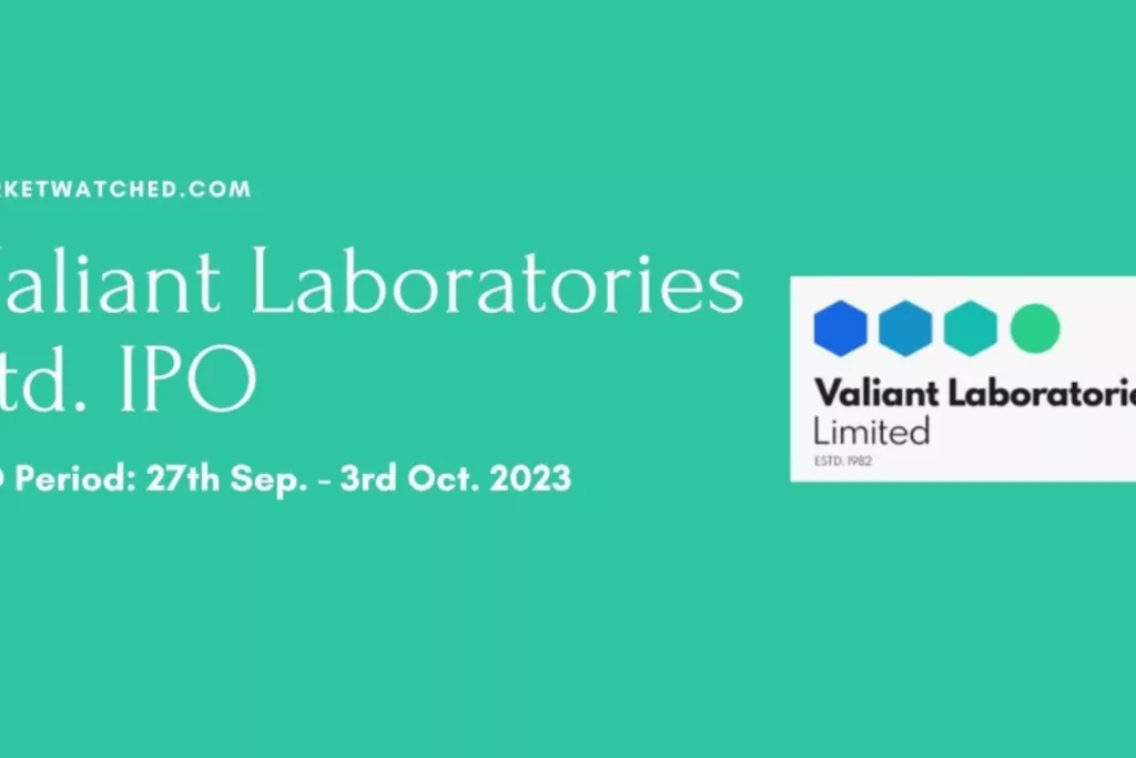 Valiant Laboratories IPO To Get Listed with T+3 Settlement