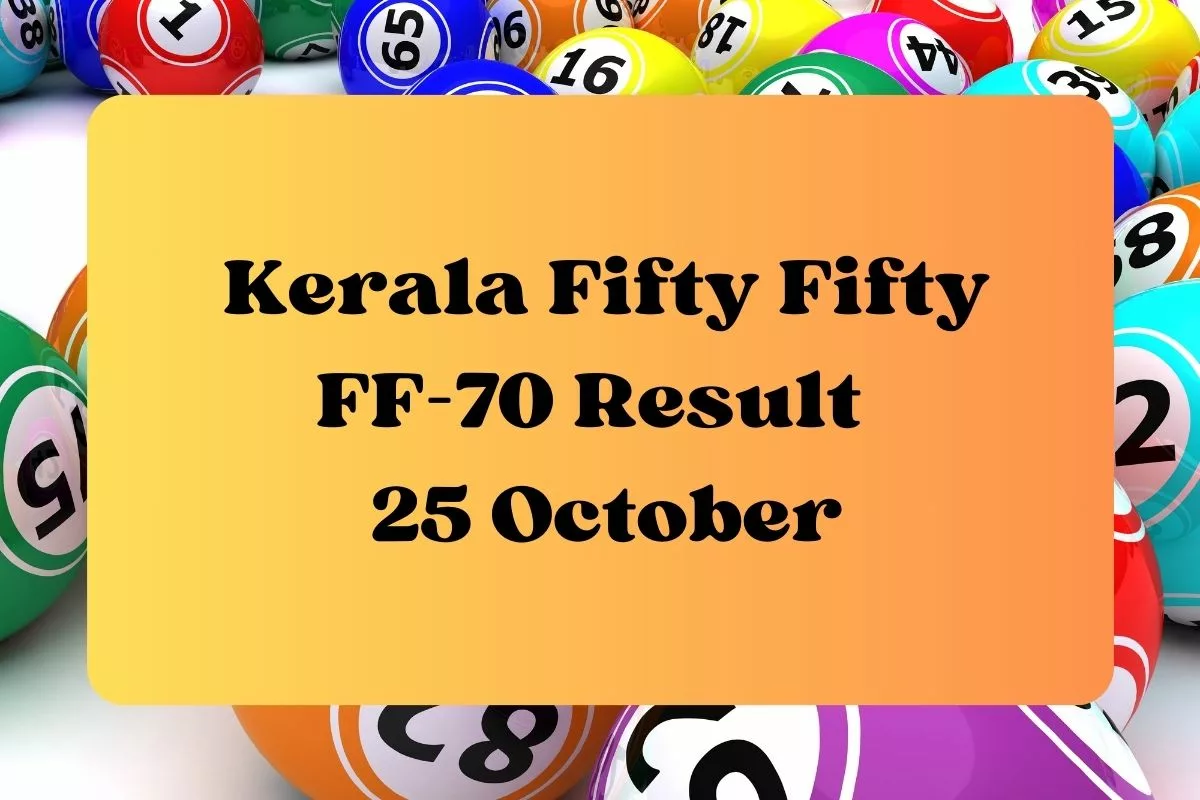 Kerala Lottery Result Today Live 25-10-23: Fifty Fifty FF-70 LOTTERY Results