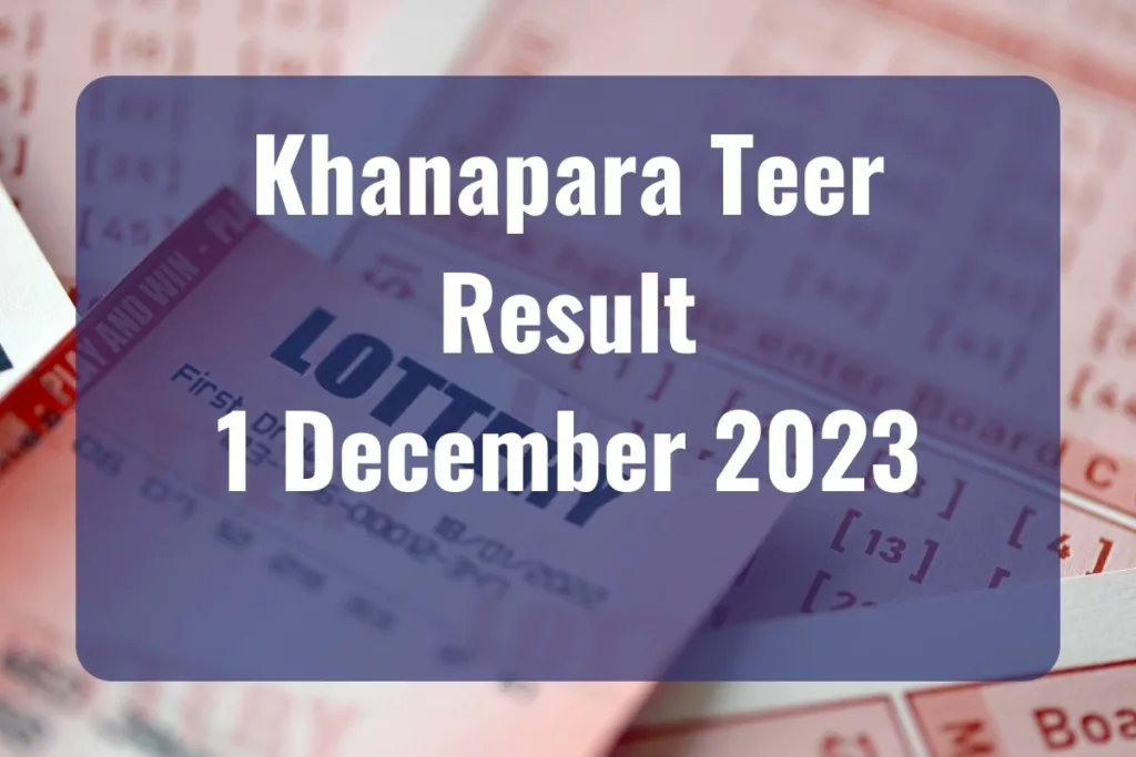 Khanapara Teer Result Today 01.12.2023 LIVE UPDATES