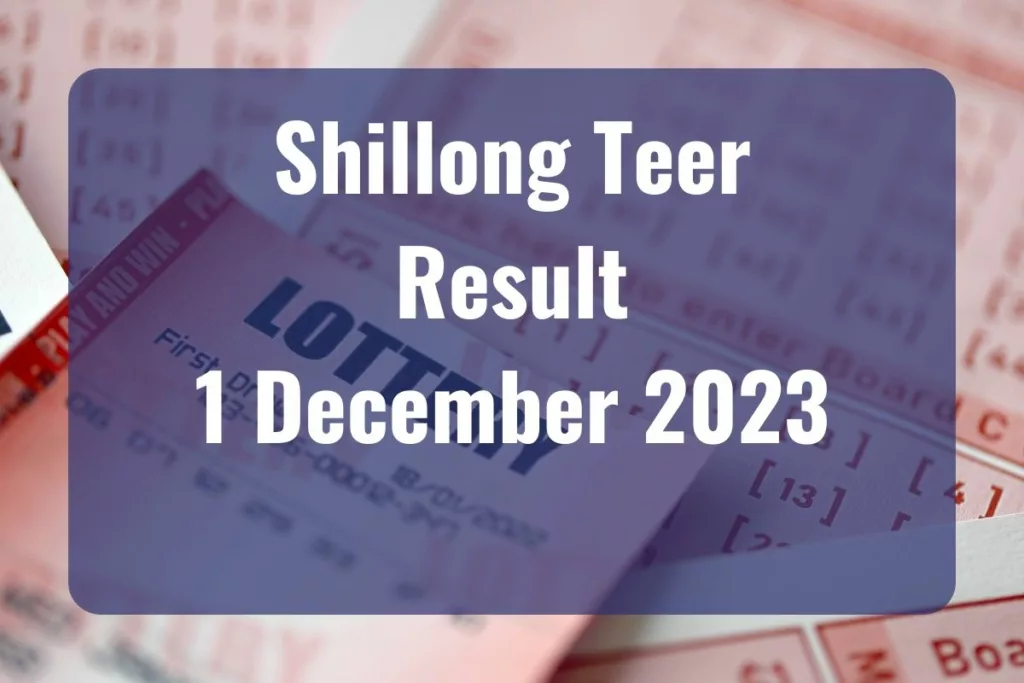 Shillong Teer Result Today, December 01, 2023 Live Updates