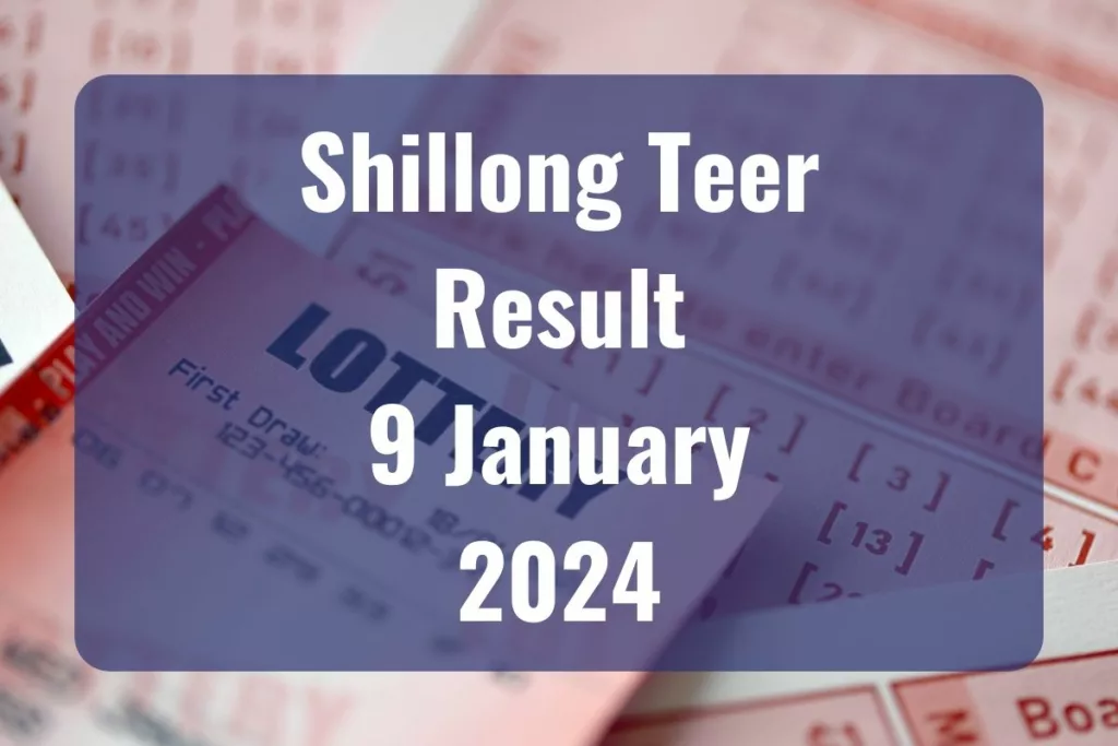 Shillong Teer Result Today, January 09, 2024 Live Updates