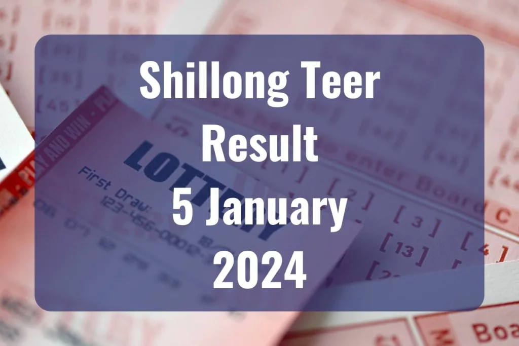 Shillong Teer Result Today, January 05, 2024 Live Updates