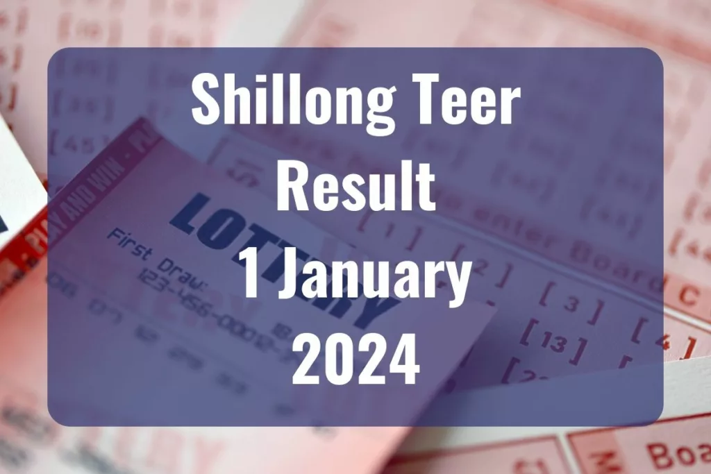 Shillong Teer Result Today, January 01, 2024 Live Updates