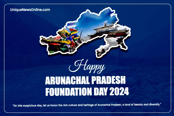Arunachal Pradesh Foundation Day Wishes
